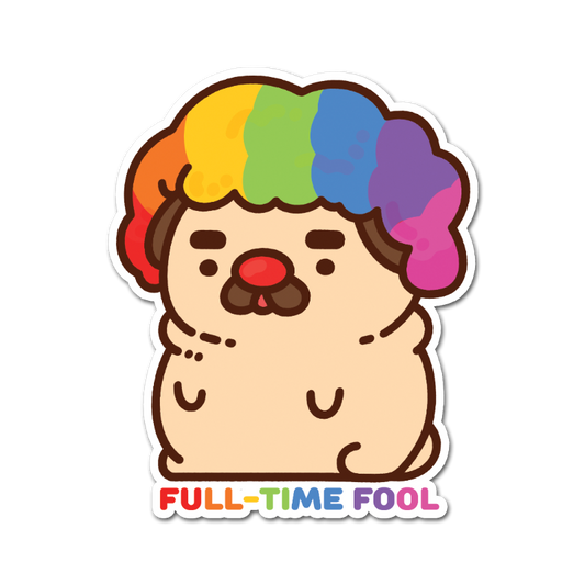 Full-time Fool Puglie Sticker