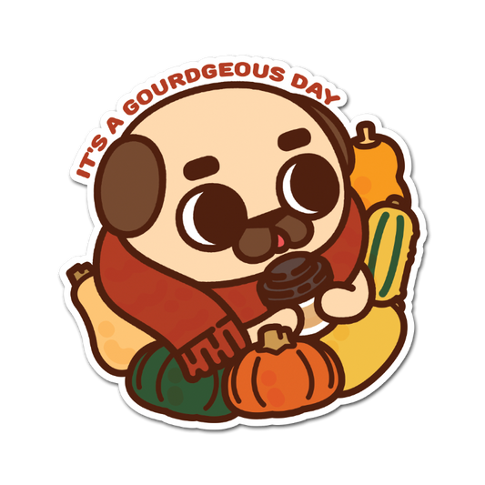 Gourdgeous Day Puglie Sticker