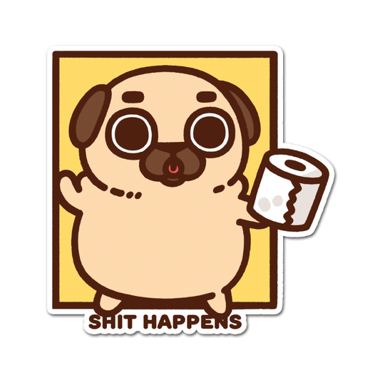 Shit Happens Puglie Sticker