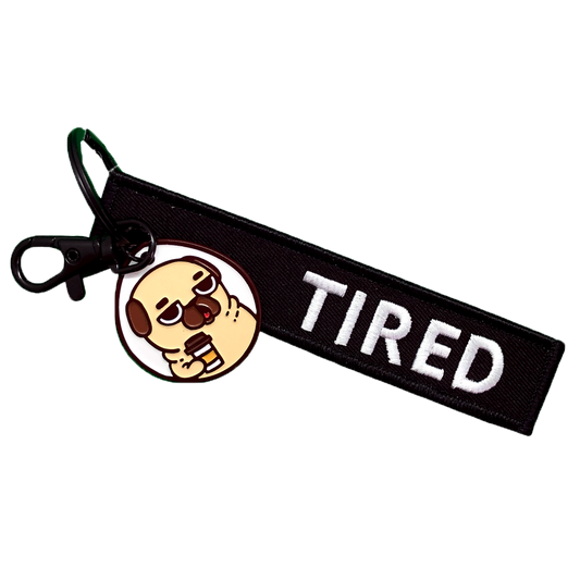 Tired Puglie Key Tag