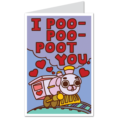 "I Poo-Poo-Poot You" Card